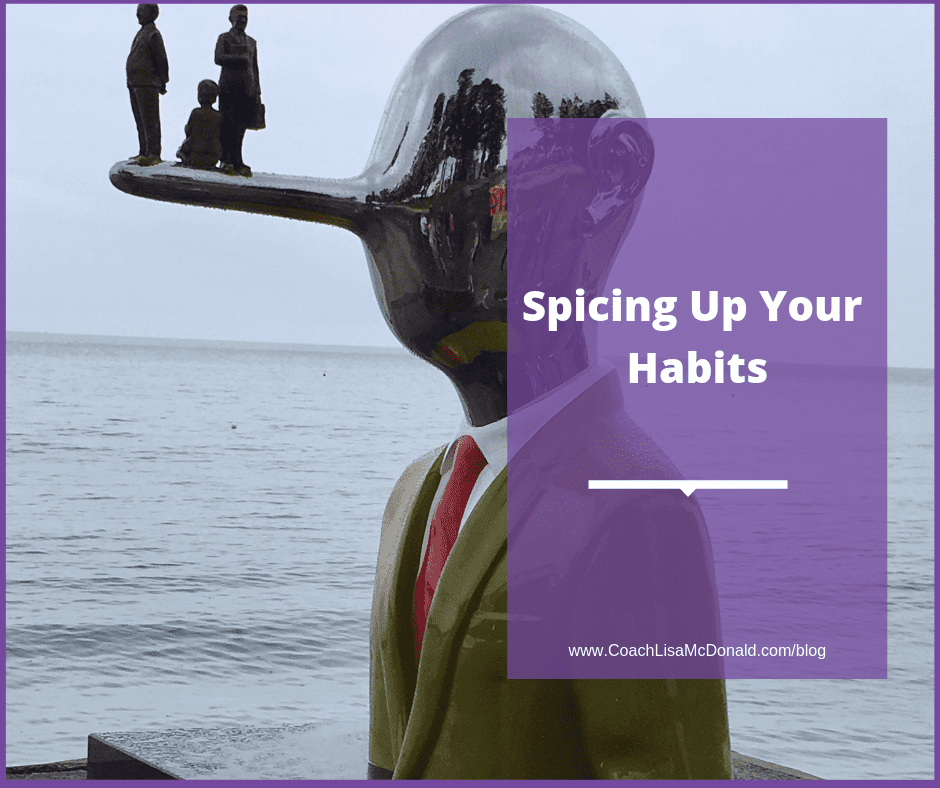 Spicing Up Your Habits